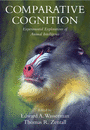 Comparative Cognition: Eperimental Explorations of Animal Intelligence - Wasserman, E.A., & Zentall, T. Eds.